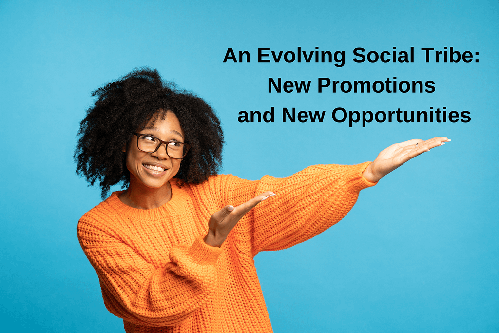 New Promotions and New Opportunities